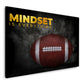 Wandbild Kunstwerk Mindset Is Everything Football