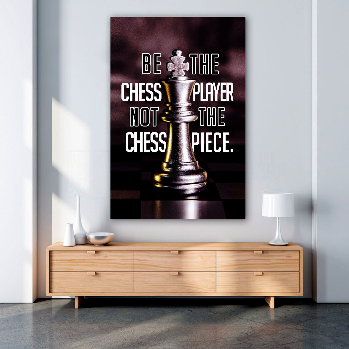 Wandbild Kunstwerk Always Be The Chess Player, Motivation