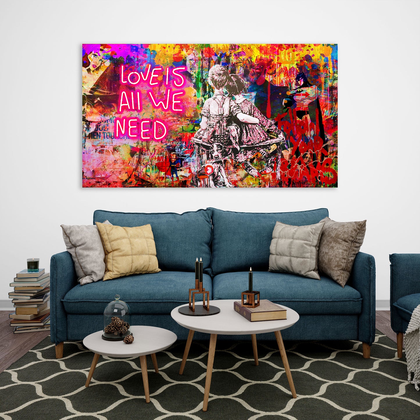 Wandbild Kunstwerk Love Is All We Need, Street Art Style, Pop Art