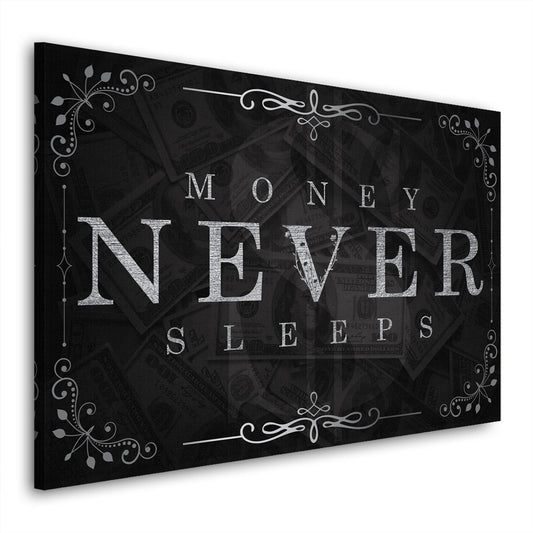 Wandbild Kunstwerk Money Never Sleeps Silver Style Motivation